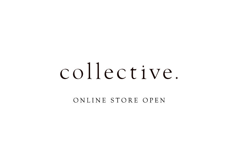 公式オンラインストア「collective」オープン