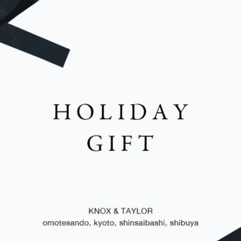 KNOX & TAYLORよりホリデーギフトのご案内